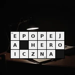 Rozwiązanie krzyżówki: epopeja która opiewa czyny bohaterów - epopeja heroiczna | hasła, synonimy i podpowiedzi Hasło krzyżówkowe epopeja która opiewa czyny bohaterów - epopeja heroiczna – rozwiązanie, synonimy, podpowiedzi i definicje krzyżówkowe